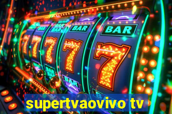 supertvaovivo tv